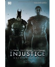 Injustice. Боги среди нас. Год первый. Книга 2