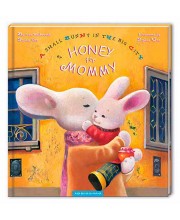 HONEY for MOMMY or A Small Bunny in the Big City